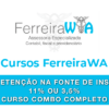 Curso Combo Completo INSS – Retenção na Fonte de INSS 11% ou 3,5%