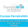 Curso INSS Retenção na Fonte de INSS 11% ou 3,5%